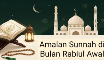 Amalan Sunnah di Bulan Rabiul Awal