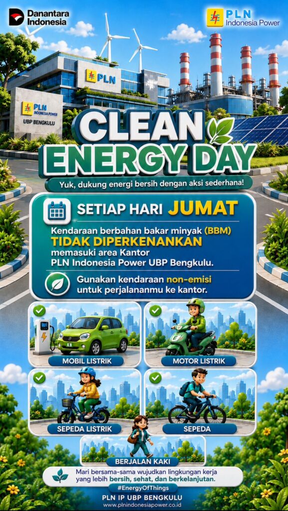 PLN Indonesia Power UBP Bengkulu Terapkan Clean Energy Day