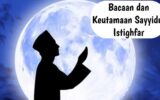 Bacaan Sayyidul Istighfar